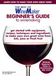 BYO Beginner's Guide to Homebrewing & Winemaking