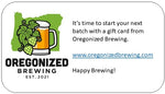 Oregonized Brewing Gift Card
